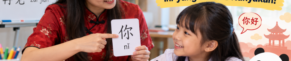 Cari Guru Privat Bahasa Mandarin Anak SD Ponorogo Ini yang Perlu Ditanyakan!